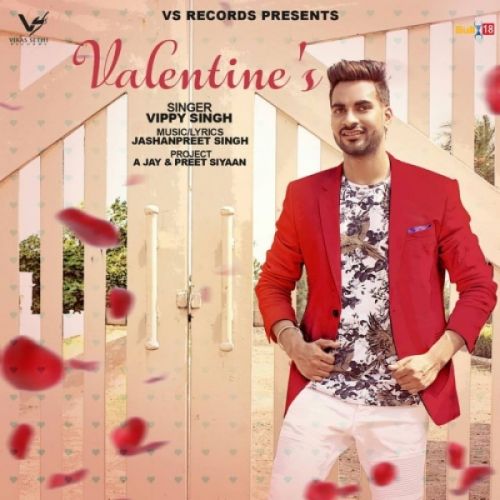 Valentines Vippy Singh, Jashan Preet Mp3 Song Download