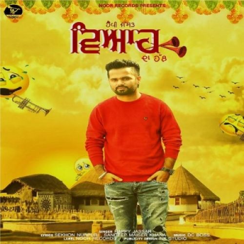 Viah Da Hal Happy Jassar Mp3 Song Download