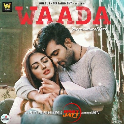 Waada Preet Bath Mp3 Song Download