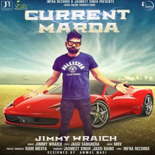 Current Marda Jimmy Wraich Mp3 Song Download