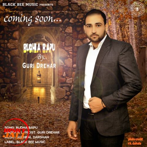 Budha Bapu Guri Drehar Mp3 Song Download