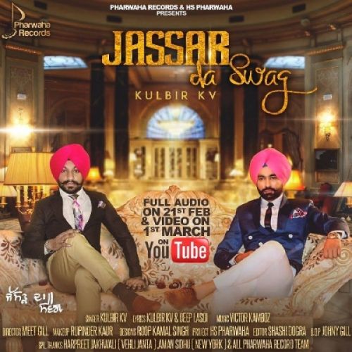 Jassar Da Swag Kulbir KV, Tarsem Jassar Mp3 Song Download