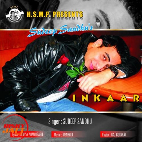 Inkaar Sudeep Sandhu Mp3 Song Download