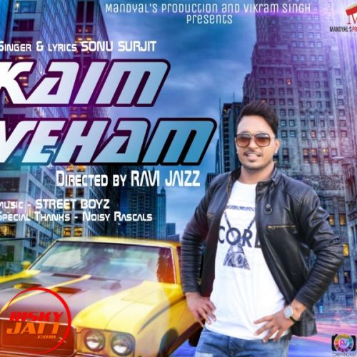 Kaim Veham Sonu Surjit Mp3 Song Download