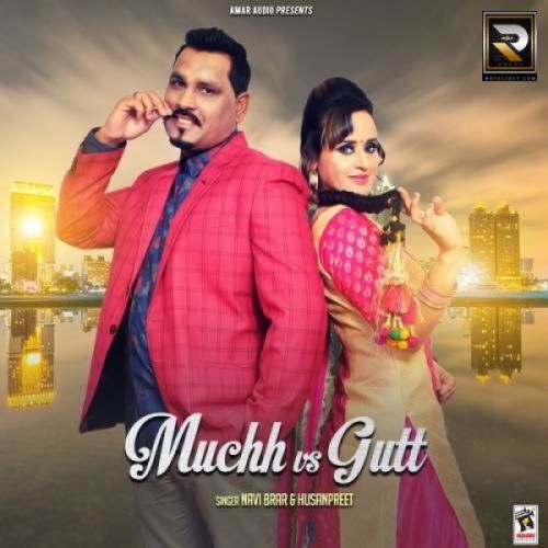 Muchh Vs Gutt Navi Brar, Husanpreet Mp3 Song Download