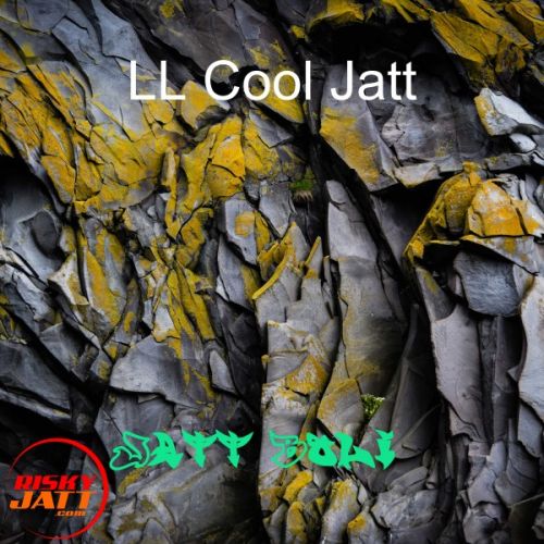 Jatt Boli LL Cool Jatt Mp3 Song Download