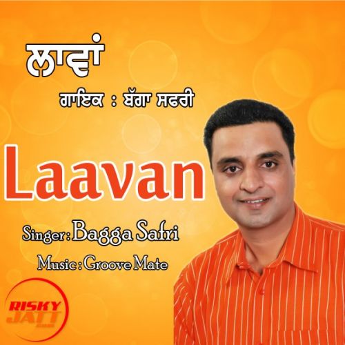 Laavan Bagga Safri Mp3 Song Download