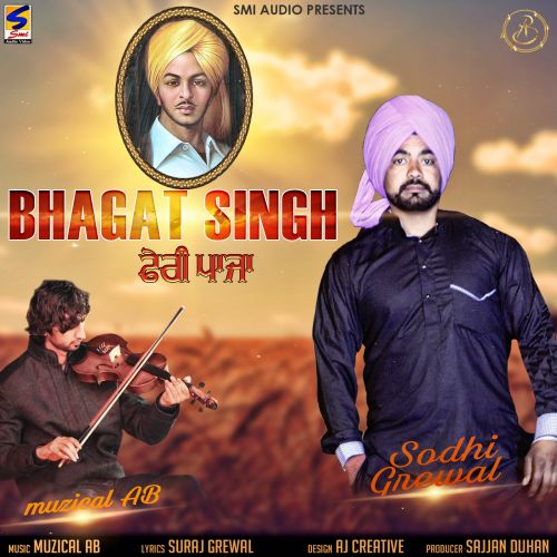 Bhagat Singh Feri Paaja Sodhi Grewal Mp3 Song Download