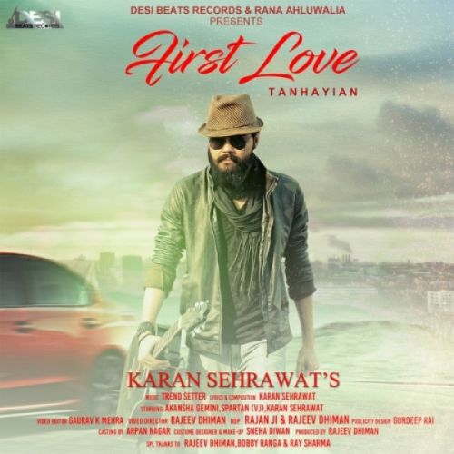 First Love Karan Sehrawat Mp3 Song Download