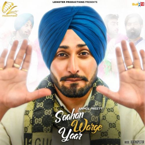 Saahan Warge Yaar Anmol Preet Mp3 Song Download