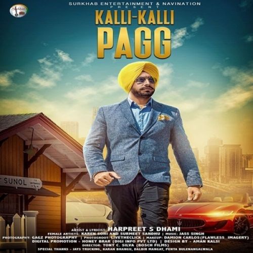 Kalli Kalli Pagg Harpreet S Dhami Mp3 Song Download