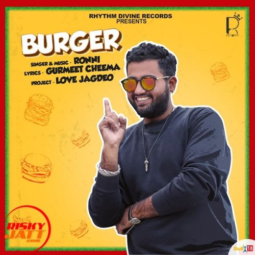 Burger Ronni Mp3 Song Download