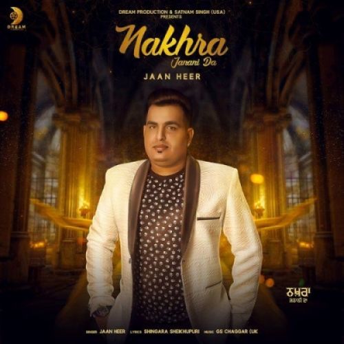 Nakhra Janani Da Jaan Heer Mp3 Song Download