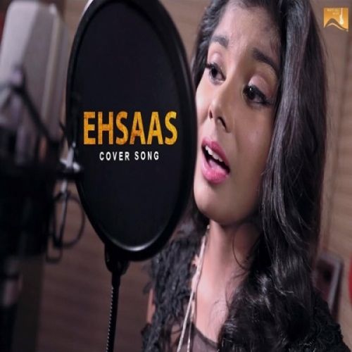 Ehsaas (Cover Song) Cherry Mp3 Song Download