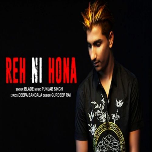 Reh Ni Hona Blade Mp3 Song Download