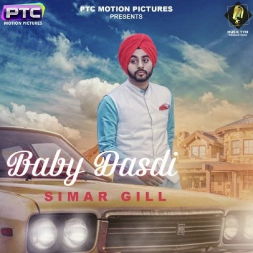 Baby Dasdi Simar Gill Mp3 Song Download