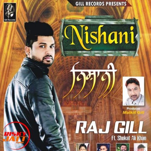 Nishani Raj Gill Mp3 Song Download