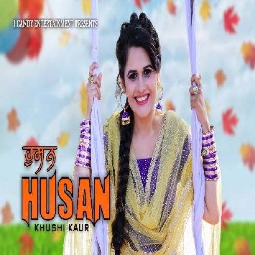 Husan Khushi Kaur Mp3 Song Download