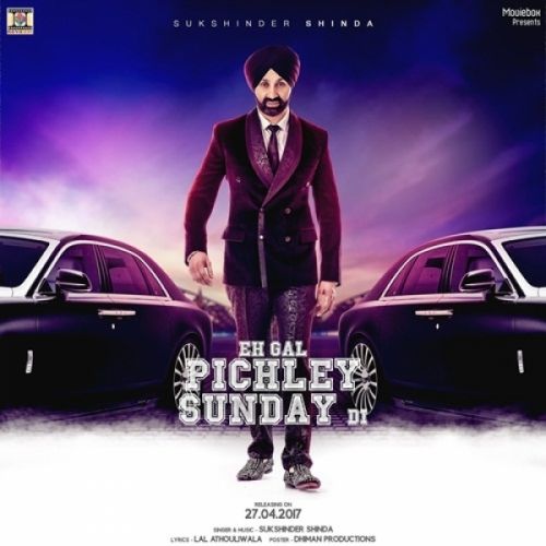 Eh Gal Pichley Sunday Di Sukshinder Shinda Mp3 Song Download