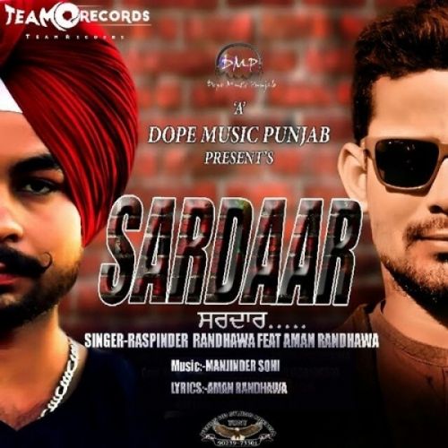 Sardaar Raspinder Randhawa, Aman Randhawa Mp3 Song Download