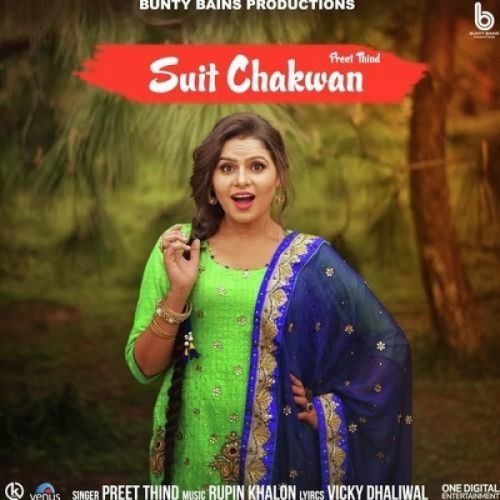 Suit Chakwan Preet Thind Mp3 Song Download