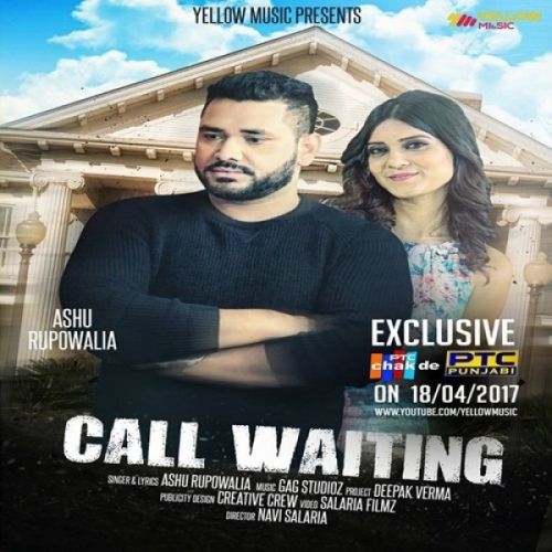 Call Waiting Ashu Rupowalia Mp3 Song Download