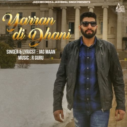 Yarran Di Dhani Jag Maan Mp3 Song Download