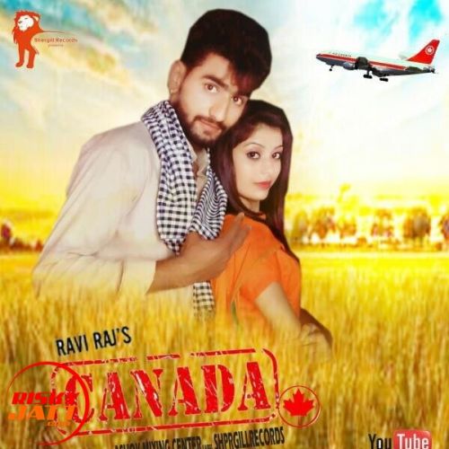 Canada Ravi Raj Mp3 Song Download