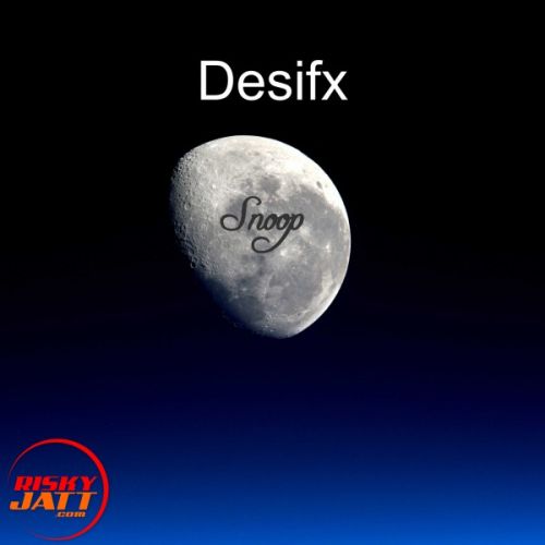 Snoop Desifx Mp3 Song Download