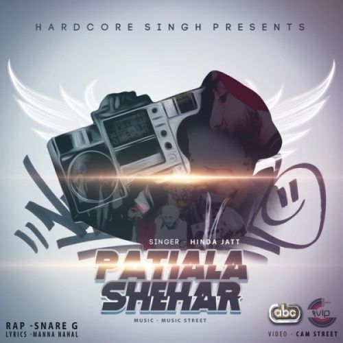 Patiala Shehar Hinda Jatt, Snare G Mp3 Song Download