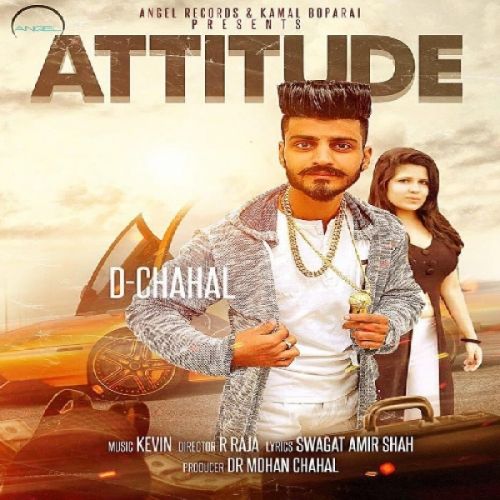 Attitude D Chahal Mp3 Song Download