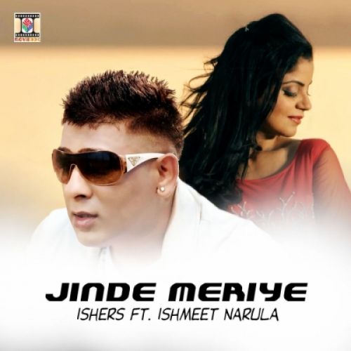 Jinde Meriye Ishmeet Narula, Ishers Mp3 Song Download