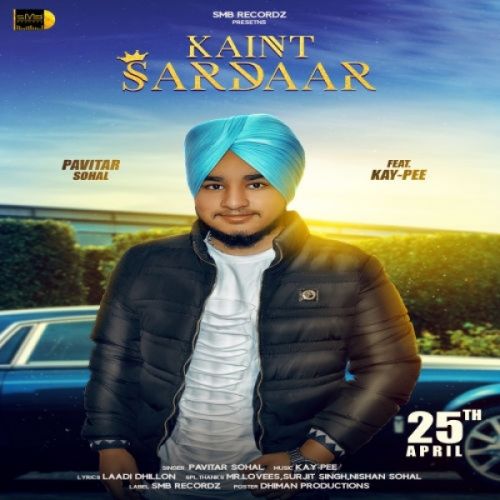 Kaint Sardaar Pavitar Sohal Mp3 Song Download