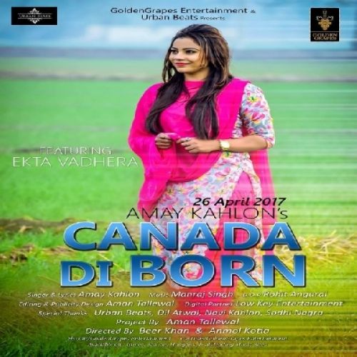 Canada Di Born Amay Kahlon Mp3 Song Download