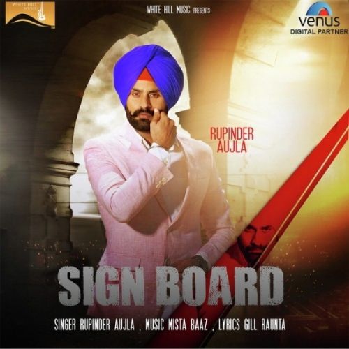 Sign Board Rupinder Aujla Mp3 Song Download