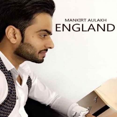 England Mankirt Aulakh Mp3 Song Download