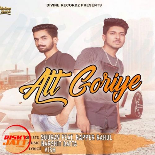 Att Goriye Sourav  Ft.  Rahul Rapper Mp3 Song Download