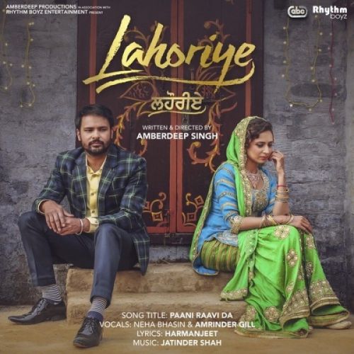 Paani Ravi Da Neha Bhasin, Amrinder Gill Mp3 Song Download