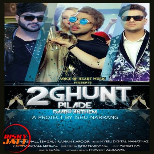 2 Ghunt Pilade Raman Kapoor , Marsha Mp3 Song Download
