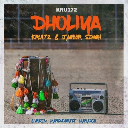 Dholiya Kru172, Jageer SIngh Mp3 Song Download