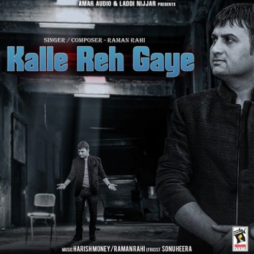 Kalle Reh Gaye Raman Rahi Mp3 Song Download