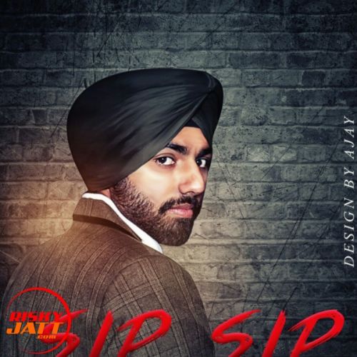 Sip Sip Sukhvir Sukh Mp3 Song Download