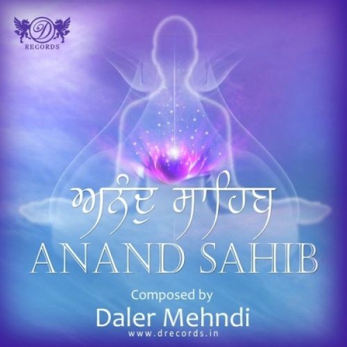 Anand Sahib Daler Mehndi Mp3 Song Download