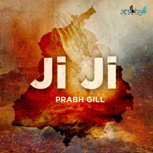 Ji Ji Prabh Gill Mp3 Song Download