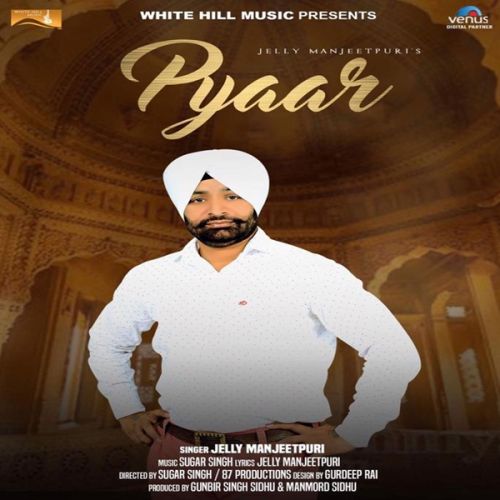 Pyaar Jelly Manjeetpuri Mp3 Song Download