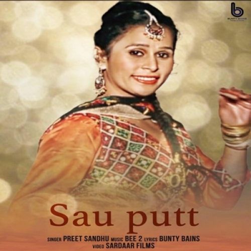 Sau Putt Preet Sandhu Mp3 Song Download