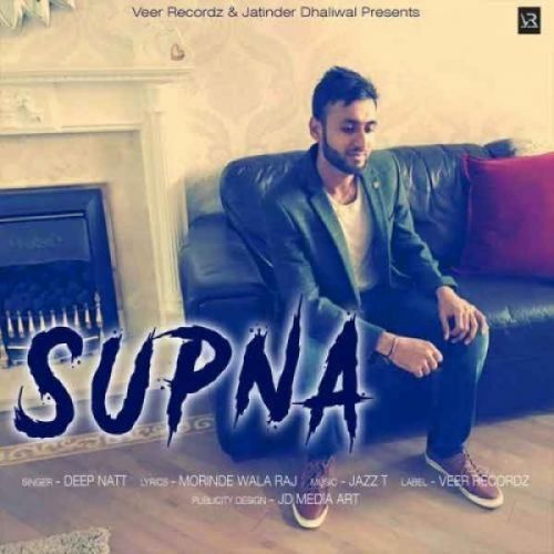 Supna Deep Natt Mp3 Song Download