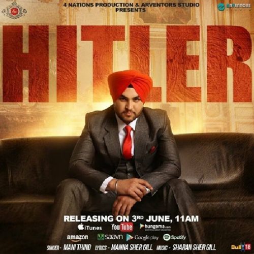 Hitler Mani Thind Mp3 Song Download