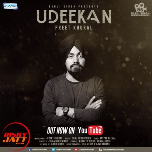 Udeekan Preet Khural Mp3 Song Download