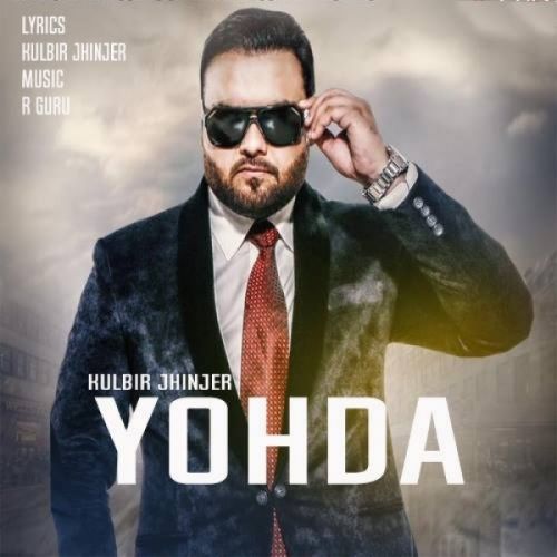 Yohda Kulbir Jhinjer Mp3 Song Download